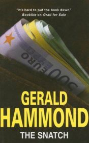 book cover of The Snatch (Severn House Large Print) by Gerald Hammond