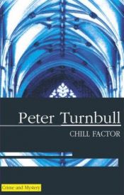 book cover of Chill Factor (Severn House Large Print) by Peter Turnbull