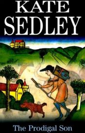 book cover of The Prodigal Son by Kate Sedley