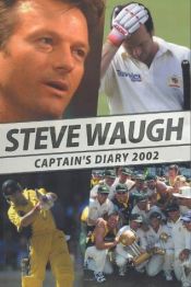 book cover of Captain's Diary 2002 by Steve Waugh