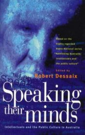 book cover of Speaking Their Minds by Robert Dessaix