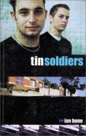 book cover of Tin Soldiers by Ian Bone