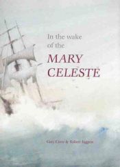 book cover of In the Wake of the Marie Celeste by Gary Crew