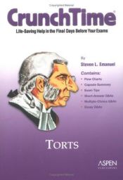 book cover of CrunchTime: Torts by Steven Emanuel