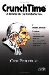 book cover of CrunchTime: Civil Procedure (Crunchtime) by Steven Emanuel