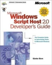 book cover of Microsoft Windows Script Host 2.0 Developer's Guide (Microsoft Programming Series) by Günter Born