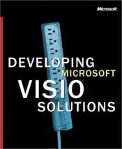 book cover of Developing Microsoft Visio Solutions (Pro-Documentation) by Microsoft