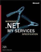 book cover of Microsoft .NET My Services Specification by Microsoft