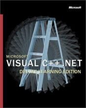 book cover of Microsoft Visual C .Net Deluxe Learning Edition (Pro-Developer) by Microsoft