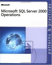 book cover of Microsoft SQL Server(TM) 2000 Operations (Patterns & Practices) by Microsoft