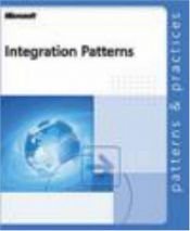 book cover of Integration Patterns (Patterns & Practices) by Microsoft