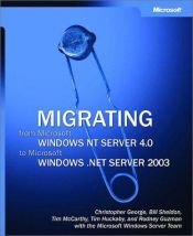 book cover of Migrating from Microsoft® Windows NT® Server 4.0 to Windows Server(TM) 2003 (Pro-One-Offs) by Microsoft