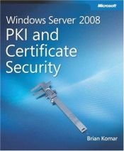 book cover of Windows Server 2008 PKI and Certificate Security by Brian Komar