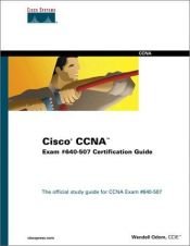 book cover of Cisco CCNA Exam #640-507 Certification Guide (With CD-ROM) by Wendell Odom