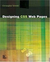 book cover of Designing CSS Web pages by Christopher Schmitt