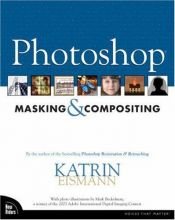 book cover of Photoshop Masking Compositing by Katrin Eismann