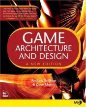 book cover of Game Architecture and Design: A New Edition (New Riders Games) by Andrew Rollings