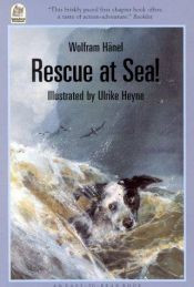 book cover of Rescue at Sea! by Wolfram Hänel