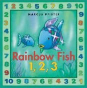 book cover of Rainbow Fish 1,2,3 by Marcus Pfister