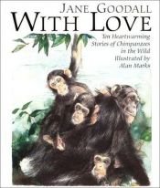 book cover of With Love by Jane Goodall