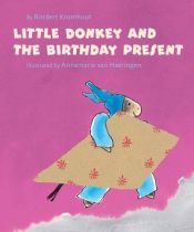 book cover of Little Donkey and the Birthday Present (Little Donkey) by Rindert Kromhout