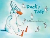 book cover of Duck's Tale (Ducks Tales) by Harmen van Straaten