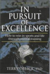 book cover of In pursuit of excellence by Terry Orlick