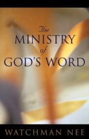 book cover of Ministry of God's Word by Watchman Nee