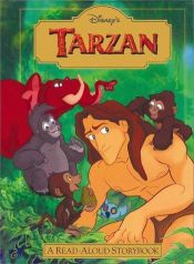 book cover of Disney's Tarzan : a read-aloud storybook by Disney