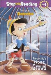 book cover of Pinocchio's Nose Grows (Step Into Reading) by Voltas Disnėjus