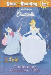 book cover of Cinderella's Countdown to the Ball (Step-Into-Reading, Super Early) by والت دیزنی