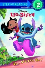 book cover of Go, Stitch, Go! (Step-Into-Reading, Step 1) by Walt Disney