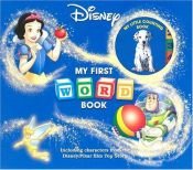 book cover of My First Word Book (Disney's Fun to Learn Ser) by Disney