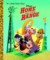 book cover of Home on the Range by Walt Disney