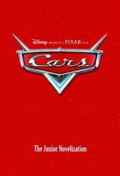 book cover of Cars : the junior novelization by Voltas Disnėjus