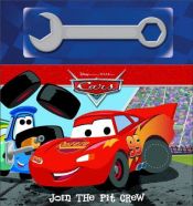 book cover of Cars: Join the Pit Crew (Cars movie tie in) by 월트 디즈니