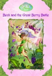 book cover of Beck and the Great Berry Battle by Laura Driscoll