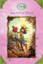 book cover of Lily in Full Bloom by Laura Driscoll