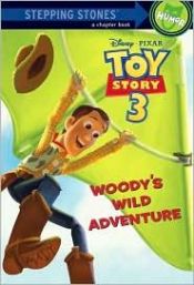 book cover of Woody's Wild Adventure (Disney by Volts Disnejs