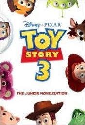 book cover of Toy Story 3 Junior Novelization by Walt Disney