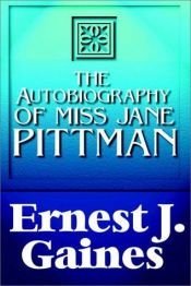 book cover of The Autobiography of Miss Jane Pittman by إرنست جينز