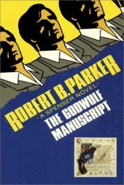 book cover of Godwulf-manuskriptet : [en Spenser-thriller] by Robert B. Parker