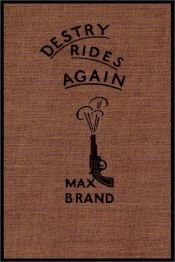 book cover of Destry Rides Again (Gunsmoke Western S) by Max Brand