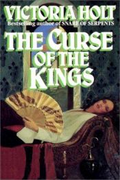book cover of The Curse of the King by Victoria Holt