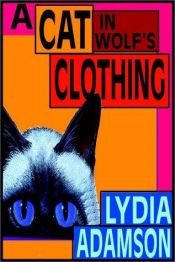 book cover of Cat in Wolf's Clothing, a by Lydia Adamson