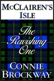 book cover of The Ravishing One (Brockway, Connie. Mcclairen's Isle.) by Connie Brockway