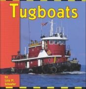 book cover of Tugboats (Transportation Library) by Lola M Schaefer