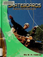 book cover of Skateboards: Designs and Equipment by Blake A. Hoena