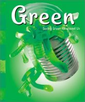 book cover of Green: Seeing Green All Around Us (Colors) by Sarah L Schuette