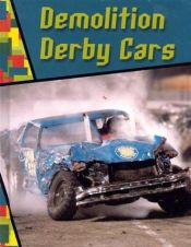 book cover of Demolition Derby Cars (Wild Rides) by Jeff Savage